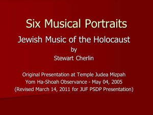 Six Portraits - Music of the Holocaust Presentation